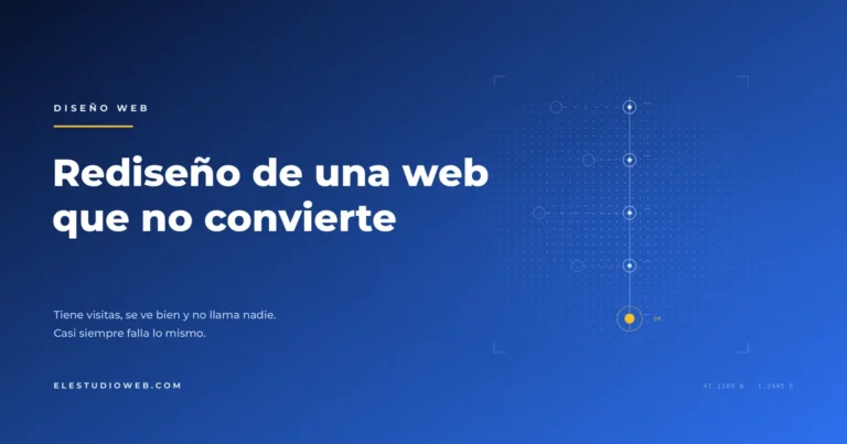 Rediseño de una web que no convierte – Diseño Web Tarragona