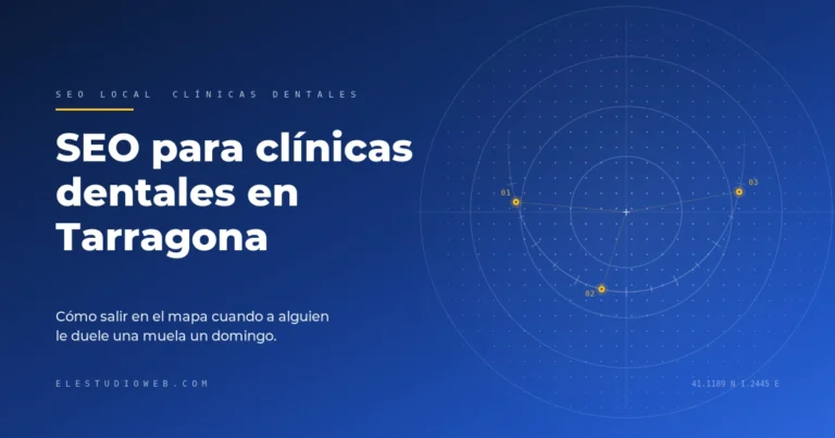 SEO para Clínicas Dentales en Tarragona